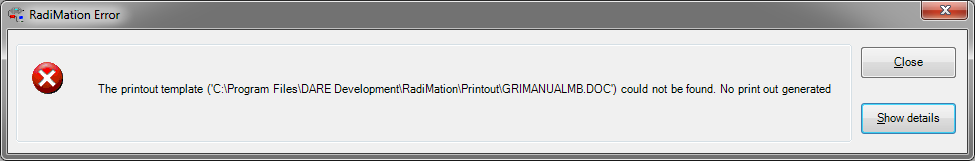 RadiMation Error_The printout template could not be found. No printout generated.png